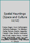 Paperback Spatial Hauntings (Space and Culture 11/12) Book