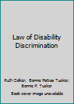 Law of Disability Discrimination