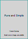 Hardcover Pure and Simple Book