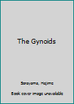 Paperback The Gynoids Book