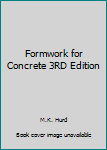 Hardcover Formwork for Concrete 3RD Edition Book