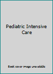 Hardcover Pediatric Intensive Care Book