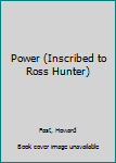 Hardcover Power (Inscribed to Ross Hunter) Book