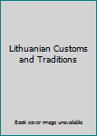 Hardcover Lithuanian Customs and Traditions Book