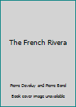Hardcover The French Rivera Book