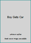 Library Binding Boy Gets Car Book