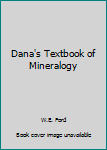 Unknown Binding Dana's Textbook of Mineralogy Book