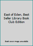 Hardcover East of Eden, Best Seller Library Book Club Edition Book