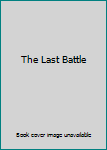 Paperback The Last Battle Book