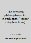 The Western Philosophers: An Introduction