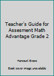Paperback Teacher's Guide for Assesment Math Advantage Grade 2 Book