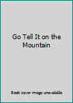 Leather Bound Go Tell It on the Mountain Book
