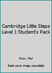 Paperback Cambridge Little Steps Level 1 Student's Pack Book