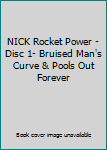 DVD NICK Rocket Power - Disc 1- Bruised Man's Curve & Pools Out Forever Book