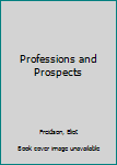 Hardcover Professions and Prospects Book