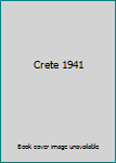 Crete 1941 (Germany's Lightning Airborne Assault, Osprey Military Club Classic Battles)