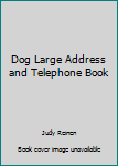 Unbound Dog Large Address and Telephone Book