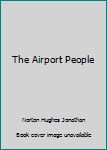 Mass Market Paperback The Airport People Book