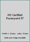 Hardcover MS Certified Powerpoint 97 Book