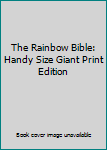 Hardcover The Rainbow Bible: Handy Size Giant Print Edition Book