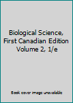 Textbook Binding Biological Science, First Canadian Edition Volume 2, 1/e Book