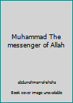 Unknown Binding Muhammad The messenger of Allah Book