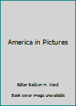 Hardcover America in Pictures Book