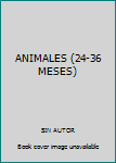 Paperback ANIMALES (24-36 MESES) Book