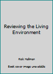 Paperback Reviewing the Living Environment Book