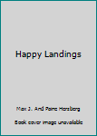 Happy Landings