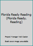 Flexibound Florida Ready Reading (Florida Ready, Reading) Book