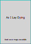 Hardcover As I Lay Dying Book