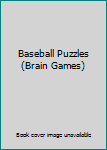 Paperback Baseball Puzzles (Brain Games) Book