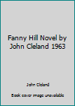 Single Issue Magazine Fanny Hill Novel by John Cleland 1963 Book