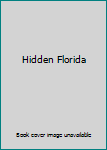 Paperback Hidden Florida Book