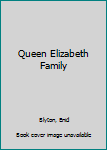 Paperback Queen Elizabeth Family Book