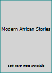 Paperback Modern African Stories Book