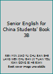 Unknown Binding Senior English for China Students' Book 3B [Chinese] Book