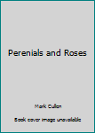 Paperback Perenials and Roses Book