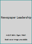 Hardcover Newspaper Leadership Book