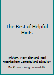 The Best of Helpful Hints