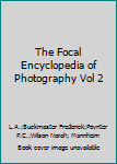 Hardcover The Focal Encyclopedia of Photography Vol 2 Book