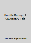 DVD Knuffle Bunny: A Cautionary Tale Book