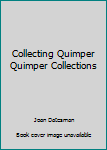Hardcover Collecting Quimper Quimper Collections Book