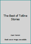 Paperback The Best of Totline Stories Book