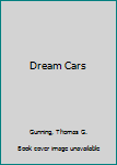 Hardcover Dream Cars Book