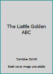 Hardcover The Liattle Golden ABC Book