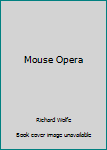 Paperback Mouse Opera Book