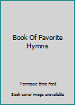 Unknown Binding Book Of Favorite Hymns Book