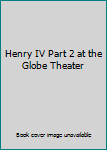 Henry IV Part 2: Shakespeare's Globe Theatre 2-DVD Set